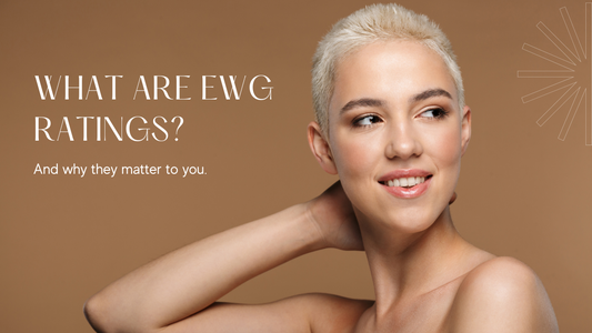 Why EWG Ratings Matter (And Why Most Skincare Brands Don’t Want You to Know About Them)